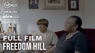 Freedom Hill (An AllBlack Town on the Edge of Climate Change) | Full Film | AfroPoP + Local, USA
