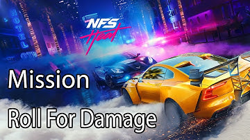 Need for Speed Heat Mission Roll For Damage
