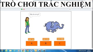 LẬP TRÌNH SCRATCH LÀM GAME TRẮC NGHIỆM | P1 THIẾT KẾ  TRÒ CHƠI | VDD SHOA