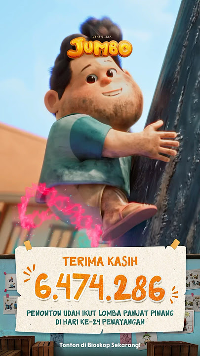 TERIMA KASIH PENONTON HARI KE-24 FILM JUMBO!
