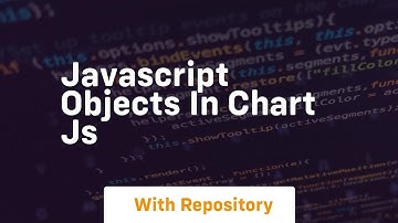 Javascript objects in chart js