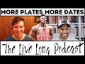 Derek of More Plates More Dates (The Live Long Podcast #37)