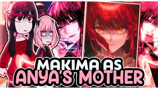 ||Spy x Family reacting to MAKIMA AS ANYA'S MOTHER|| \\🇧🇷/🇺🇲// ◆Bielly - Inagaki◆