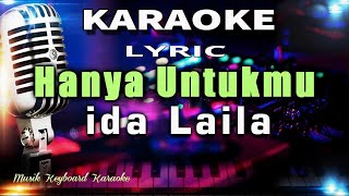 Hanya Untukmu Karaoke Tanpa Vokal