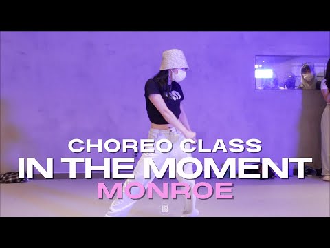 MONROE CLASS | Bellah - IN THE MOMENT | @justjerkacademy ewha