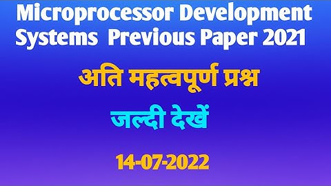 Microprocessor Development Systems paper-2021 //mds paper-2022//tech4science//dharam sir//bteup exam
