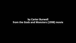 Carter Burwell - Gods and Monsters (1998)
