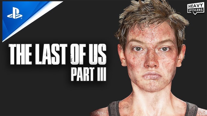 Rumor: The Last of Us Parte 3 colocará grande foco em Ellie