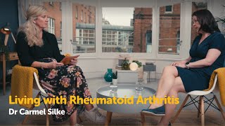 Living with Rheumatoid Arthritis - Dr Carmel Silke by Arthritis Ireland 7,934 views 8 months ago 45 minutes