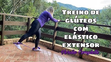 Treino de glúteos com Elástico Extensor - Power Fit - Versão completa