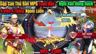 [FREE FIRE] Gặp Cao Thủ Bắn MP5 Toàn Đầu 