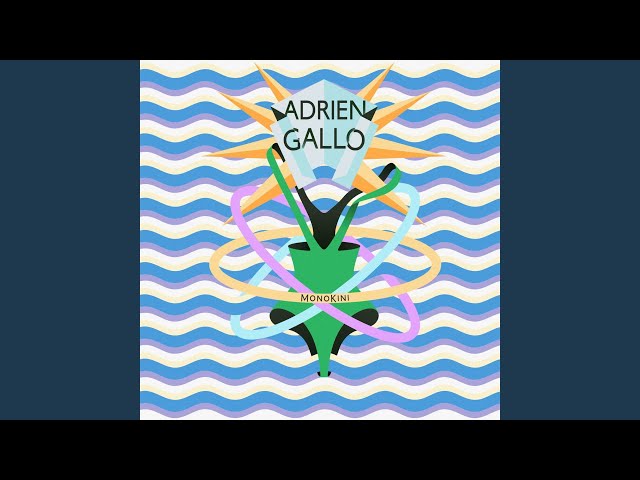 Monokini (Radio Edit) - ADRIEN GALLO