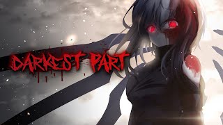 [Nightcore] Darkest Part - Red (lyrics)