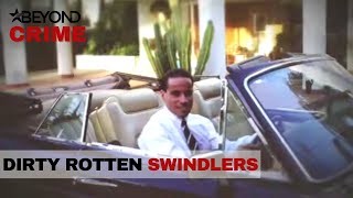 Dirty Rotten Swindlers | Inside Story - Crime | S2E03