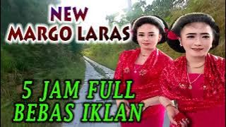 NEW MARGO LARAS 5 JAM FULLBEBAS IKLAN