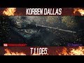 Korben Dallas-T110E5-19 МЕСТО-ГАЙДЫ ПО ТЯЖЕЛЫМ ТАНКАМ