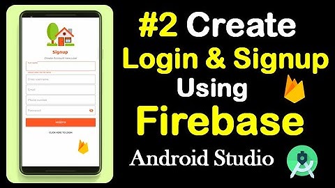 #2 Create Login And SignUp Screen In Android Studio Using Firebase | App Development Tutorial [2021]