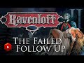 Ravenloft ii the failed follow up  dd walkthroughs