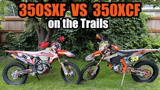 350SXF vs 350XCF (on the trails)