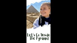 Lets Go Inside The Pyramid 