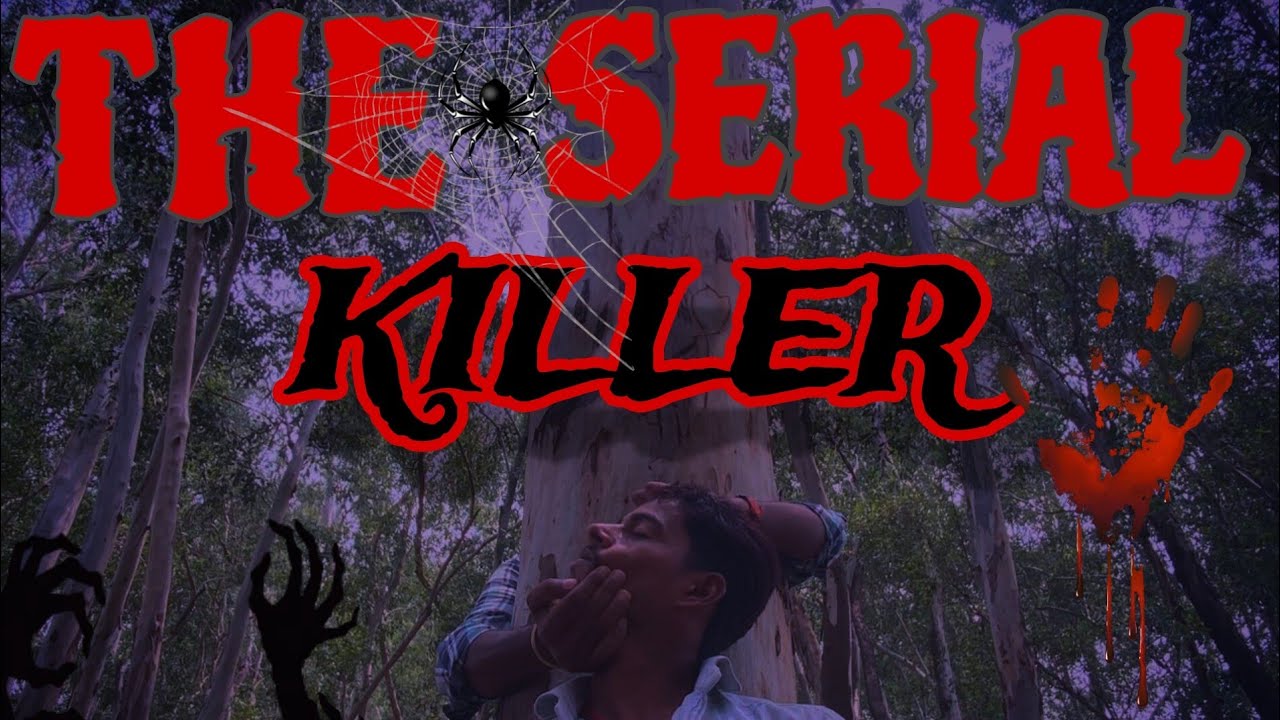 The Serial Killer Thriller Video The Desi Vines YouTube