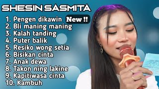 FULL ALBUM TERBARU 2025 SHESIN SASMITA PENGEN DIKAWIN - BLI MANING MANING - KALAH TANDING