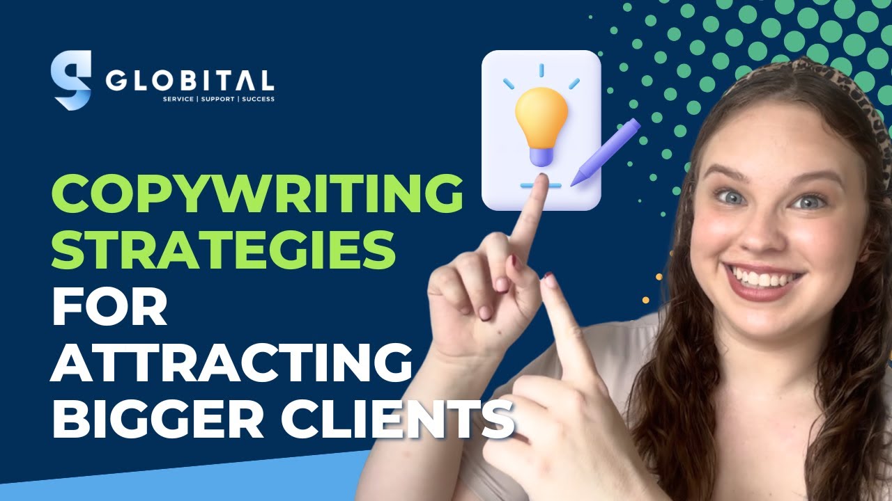 Copywriting Strategies for Attracting Bigger Clients - YouTube