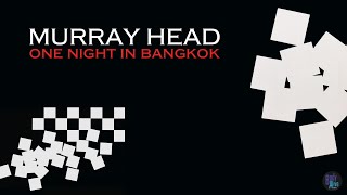 Murray Head - One Night In Bangkok The Original Extended Bodyalive Mix