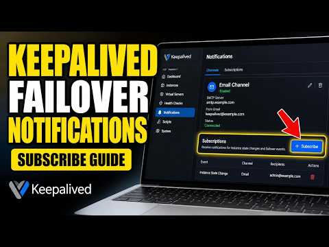 How to subscribe to Keepalived failover notifications - Beginner Guide