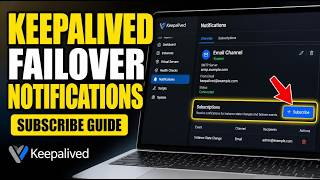 How to subscribe to Keepalived failover notifications - Beginner Guide