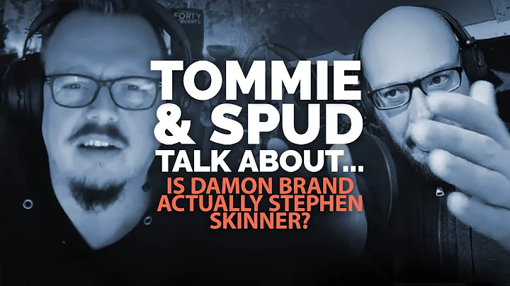 Tommie and Spud Talk About... Is Damon Brand actua...
