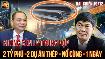 Tỷ phú Vượng – Long NỔ SÚNG cùng lúc: Ngành thép Việt Nam bước vào thời khắc lịch sử!