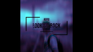 KAYU - Looking Back (Radio Edit) Resimi