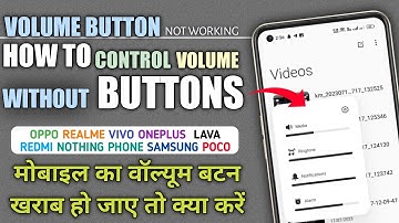 Mobile Ka Volume Button Kharab Ho Jaye To Kya Kare | How to Control Volume Without Buttons -Android
