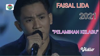 Faisal Lida 2021 (Kalteng) 'Pelaminan Kelabu'