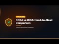DORA vs MiCA: Head-to-Head Comparison
