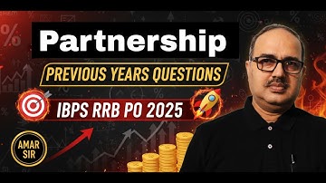 Partnership | Easy Concepts & Smart Tricks | All PYQs for IBPS RRB PO 🔥🎯🚀 | Amar Sir Maths