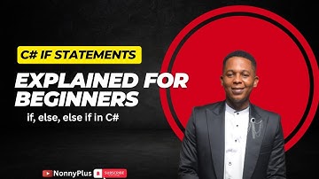 C# IF Statements Explained for Beginners  if, else, else if in C#