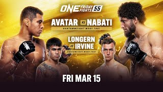 🔴 [Live In HD] ONE Friday Fights 55: Avatar vs. Nabati