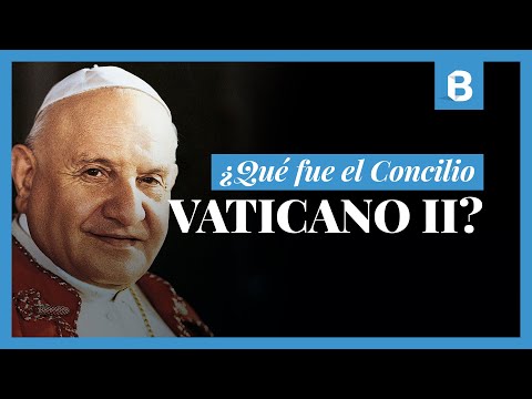 Video: ¿Qué cambió el Concilio Vaticano II?