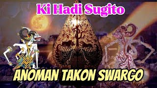 🔴 Wayang Kulit Lakon Hanoman Takon Swarga~Ki Hadi Sugito Semalam Suntuk