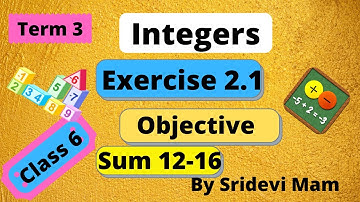 6th maths tamil Term 3 Chapter 2 (integers ) ex 2.1 objective sum 12-16 TN samacheer class 6 ex 2.1