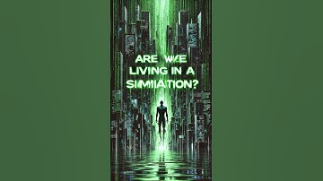 Are We Living in a Simulation? The Matrix Theory Explained
