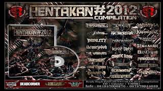 PUNK, HARDCORE PUNK, CRUST PUNK (Indonesian Punk Band) HENTAKAN #2012 COMPILATION ALBUM