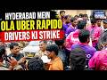 Hyderabad Mein Ola Uber Rapido Drivers Ki Strike | Delivery Services Par Asar