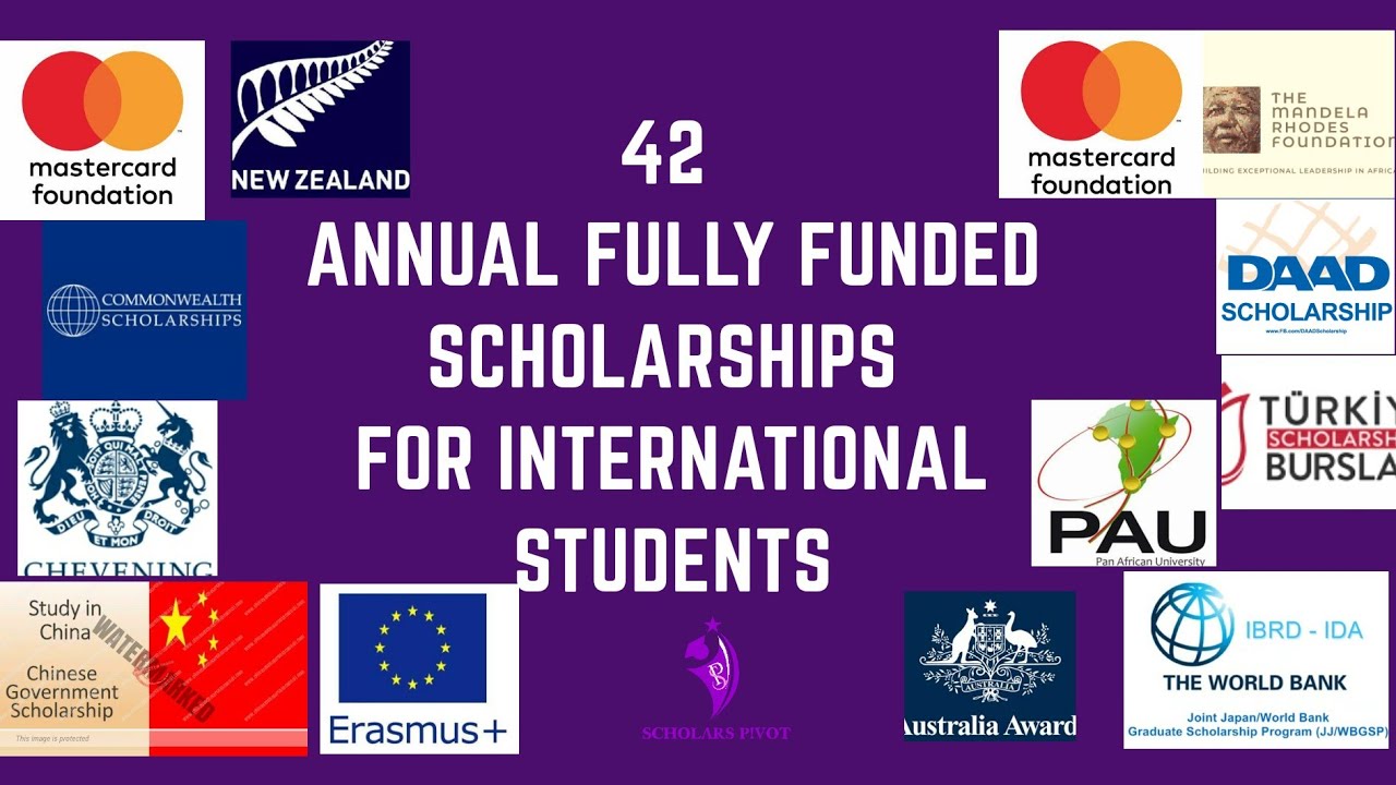 42 ANNUAL FULLY FUNDED SCHOLARSHIPS FOR INTERNATIONAL STUDENTS HOW TO