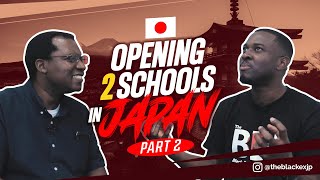 (PT.2) Black Man Starts TWO Schools Out of A Single Suitcase in Japan (Black in Japan) | MFiles