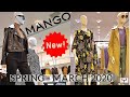 MANGO NEW Collection MARCH 2020 Ladies #Spring2020