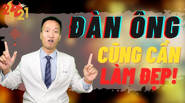 Những lý do khiến Đàn ông cũng cần phải làm đẹp - Skincare | Dr Hiếu