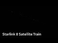 Starlink 8 Satellite Train